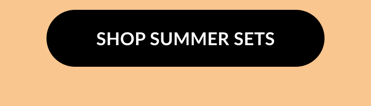 Black call-to-action button on a peach background with white text that reads “SHOP SUMMER SETS.”