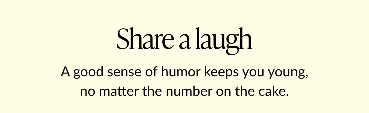 Share a laugh
