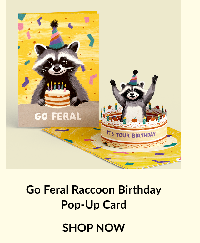 Go Feral Raccoon Birthday pop-up card with a raccoon popping out of a birthday cake.