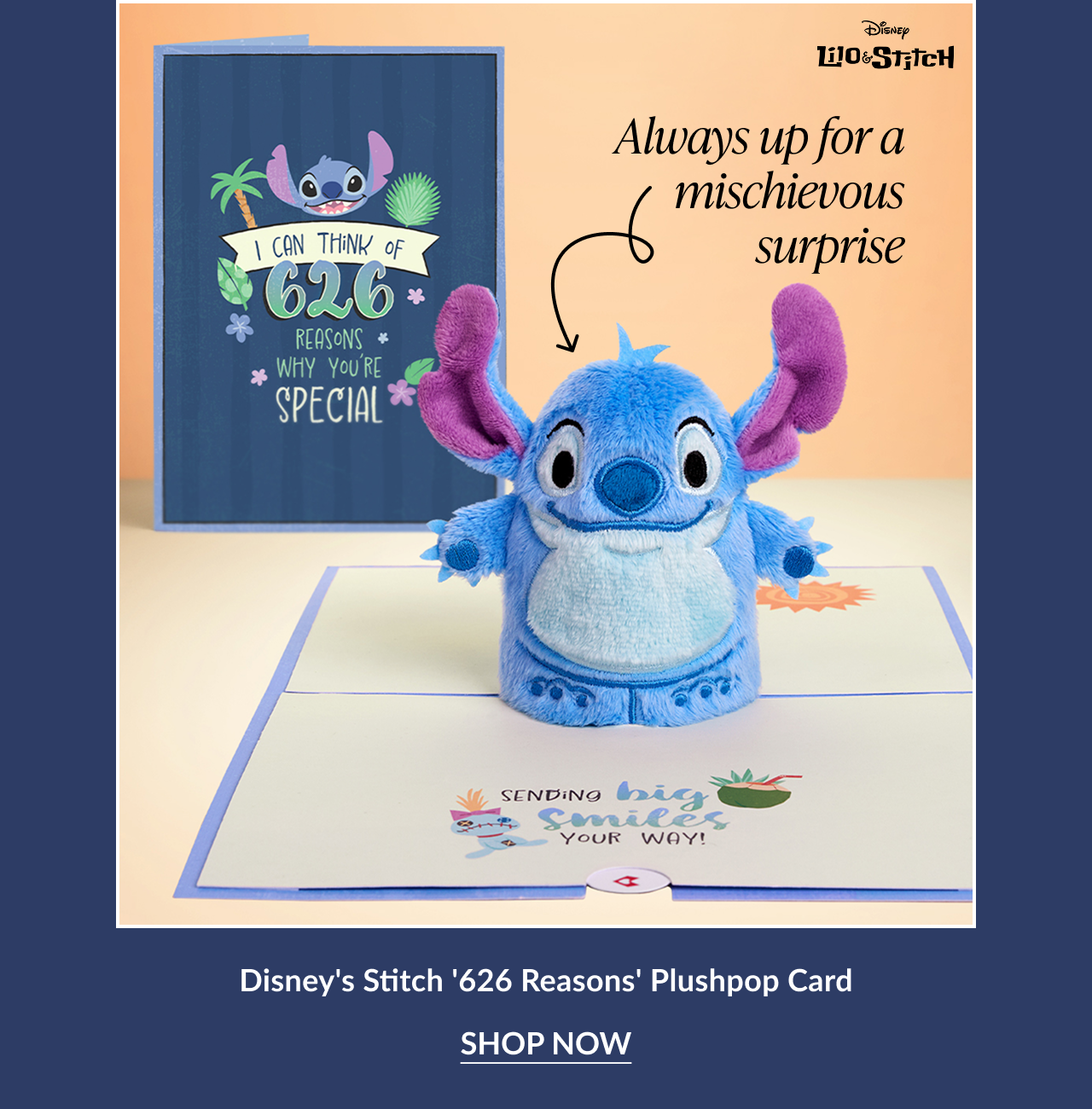 Stitch Plushpop card with blue background, text ''I can think of 626 reasons why you're special,'' and Stitch Plushpop popping up from the card.