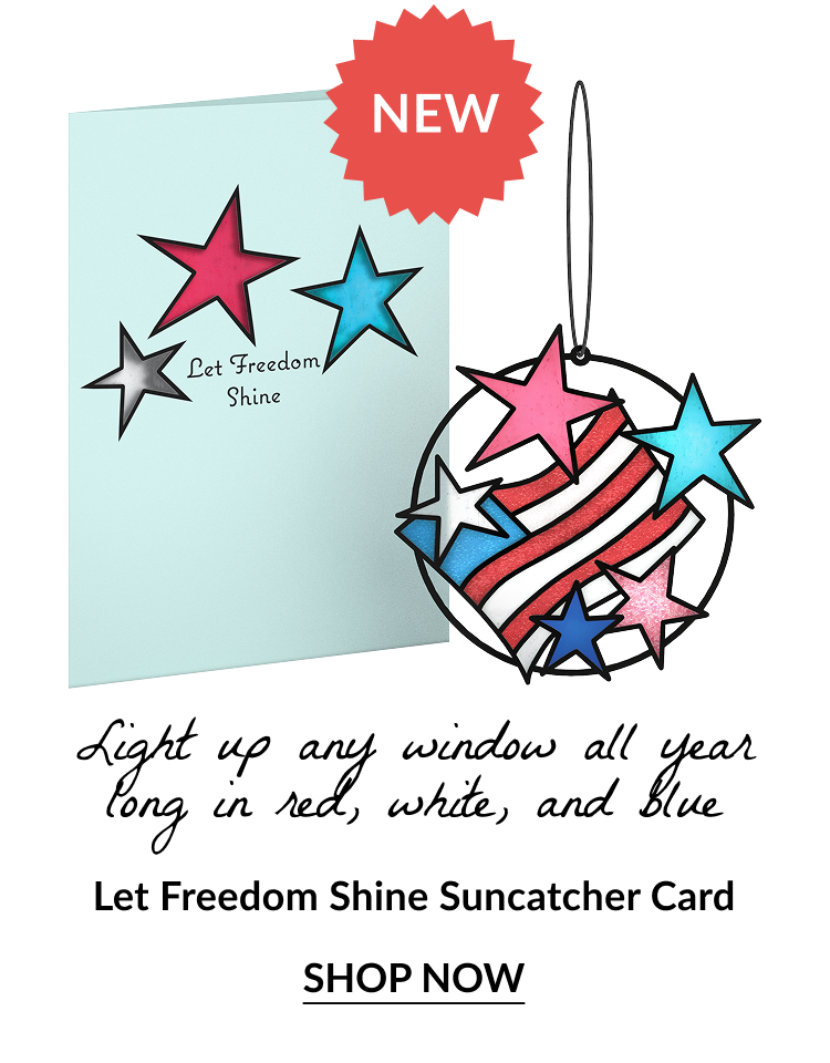Let Freedom Shine Suncatcher Card with stars and stripes design. Text reads: 