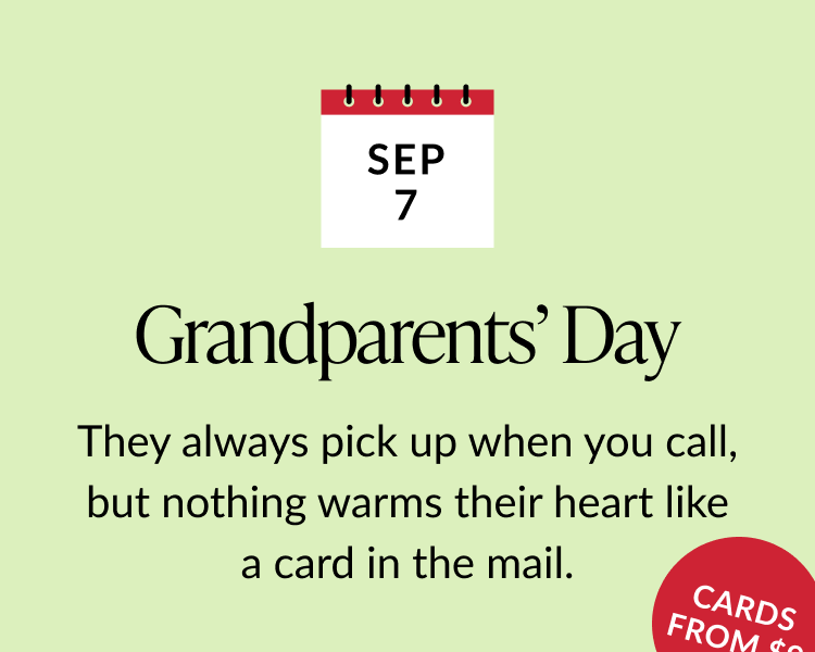 Green background with calendar icon for September 7. Text: Grandparents’ Day. They always pick up when you call, but nothing warms their heart like a card in the mail