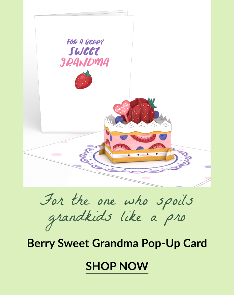 Pop-up berry cake card with text: For the one who spoils grandkids like a pro. Berry Sweet Grandma Pop-Up Card. Button text: Shop Now
