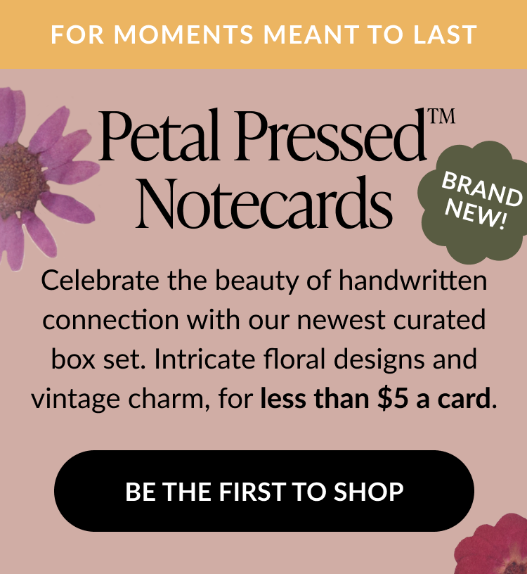 Petal Pressed Notecards - brand new box set with floral designs, less than $5 per card. Be the first to shop.