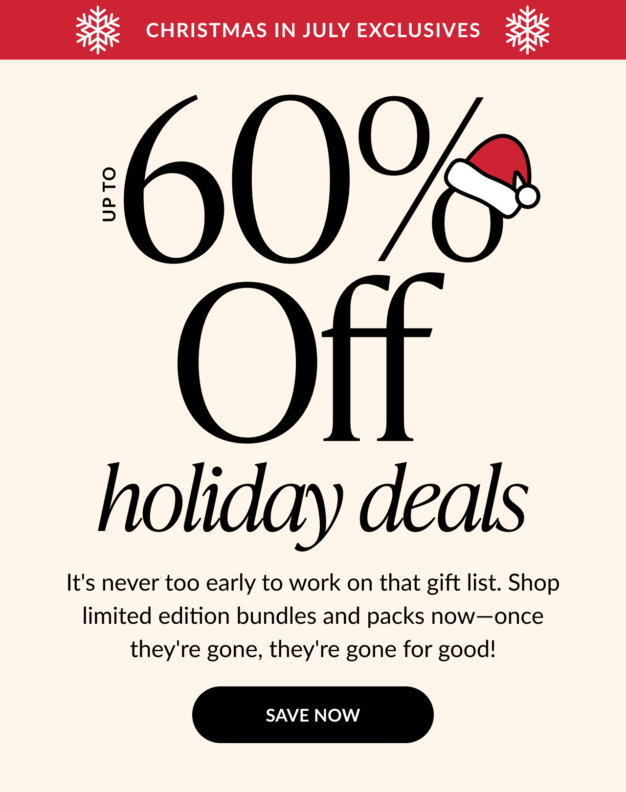 “Christmas in July Exclusives” banner offering up to 60% off holiday deals, with a Santa hat on the percent sign and a button that says “Save Now.”