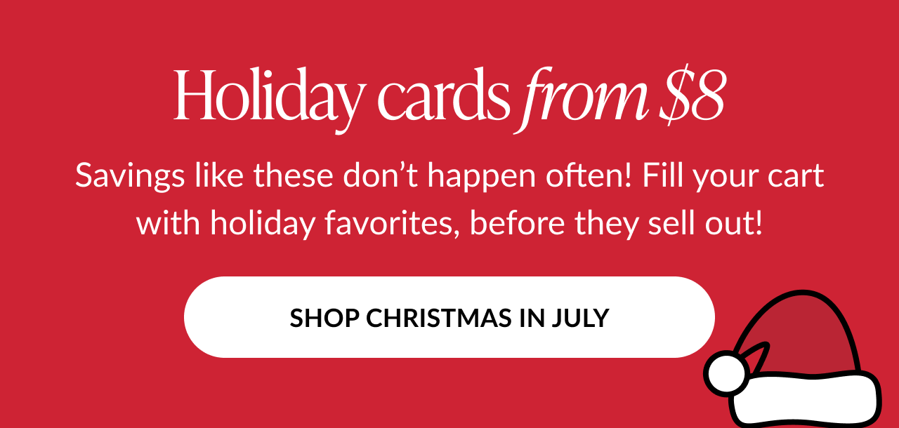 Red holiday banner reading “Holiday cards from $8” with a white button labeled “Shop Christmas in July” and a Santa hat illustration in the corner. Ask ChatGPT