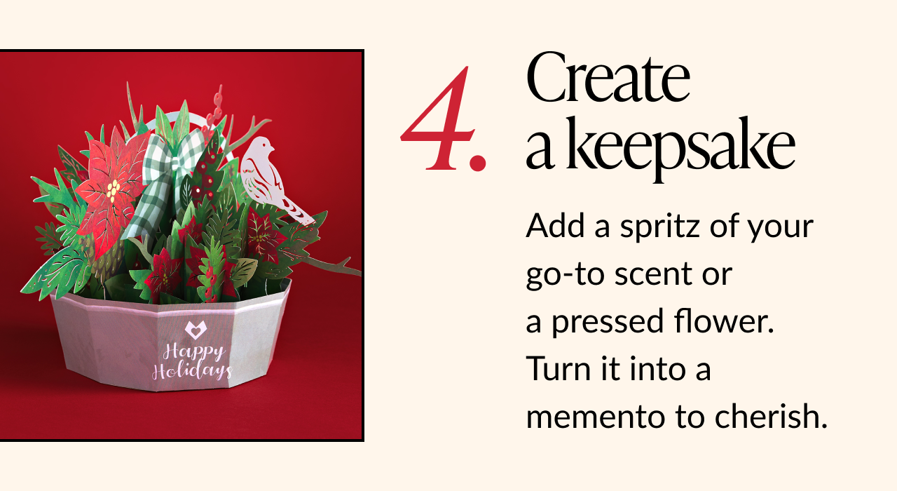 Step 4 tip card featuring a vibrant pop-up holiday bouquet with poinsettias and a gingham ribbon, encouraging to Create a keepsake.