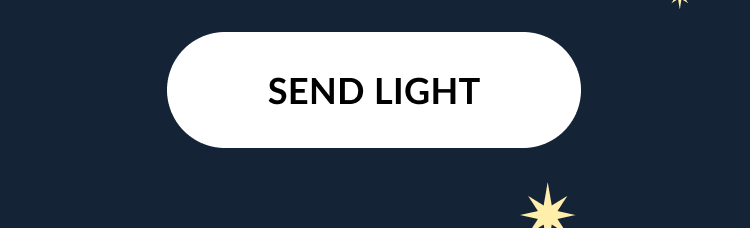 Graphic button that says SEND LIGHT on a dark starry background.