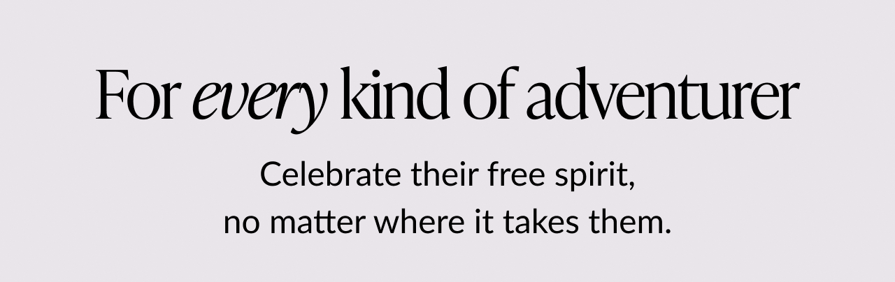 Text promoting gifts for adventurers and free spirits.