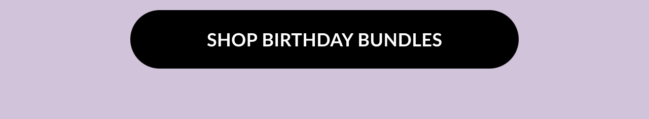 Button that says Shop Birthday Bundles.