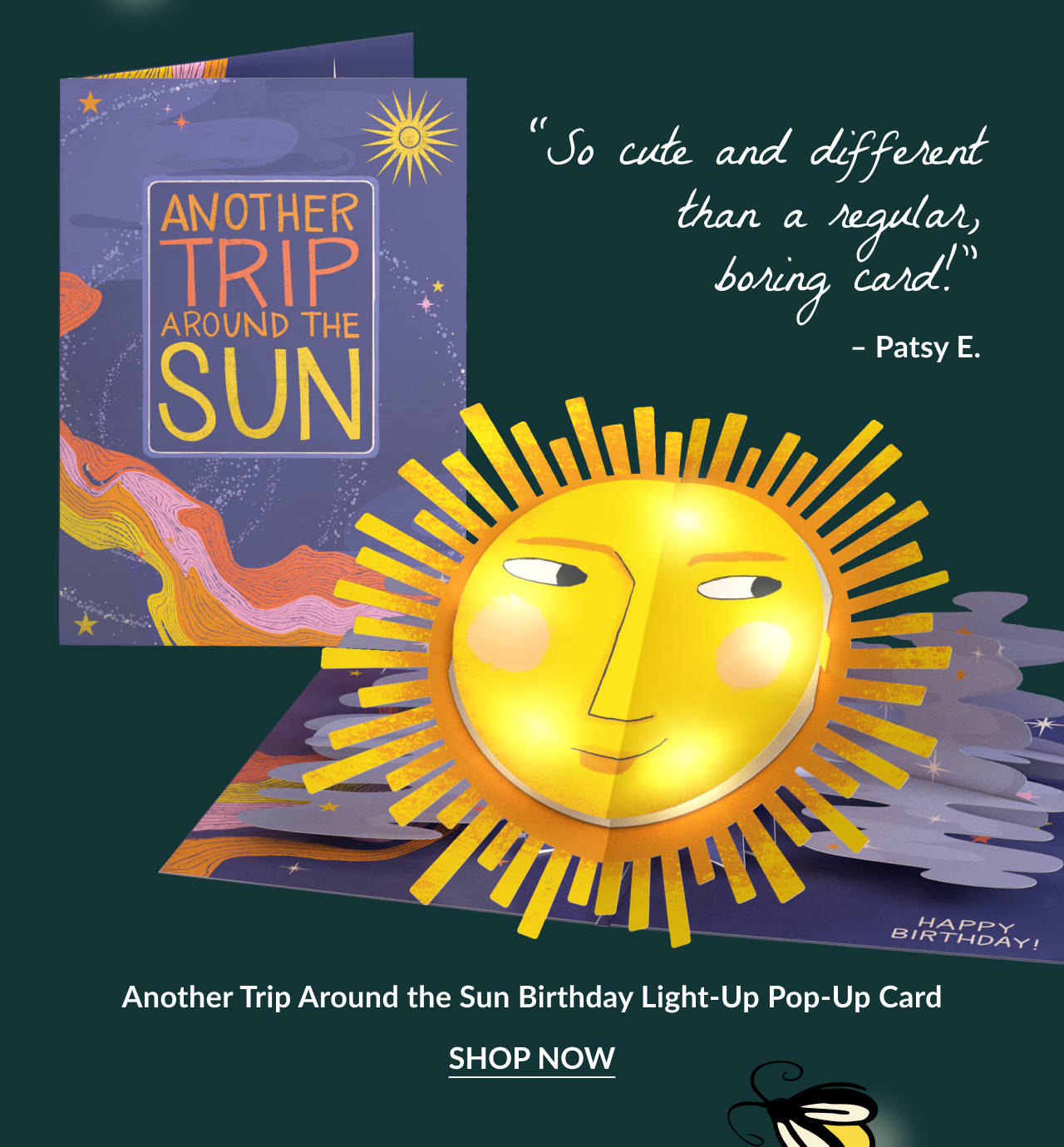 Another Trip Around the Sun birthday card with glowing sun and testimonial: “So cute and different than a regular, boring card.” – Patsy E.