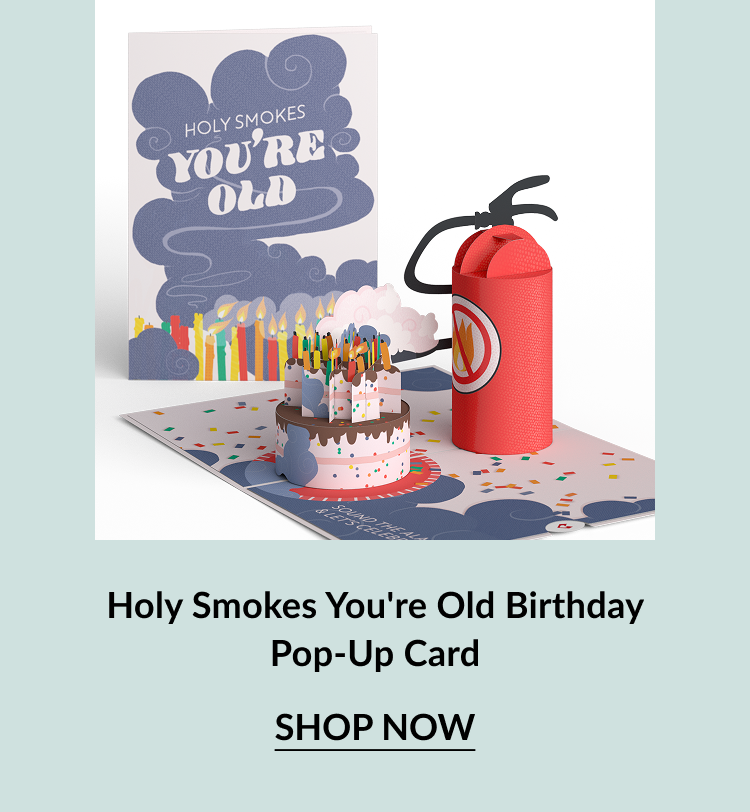Holy Smokes You’re Old card with fire extinguisher and flaming cake