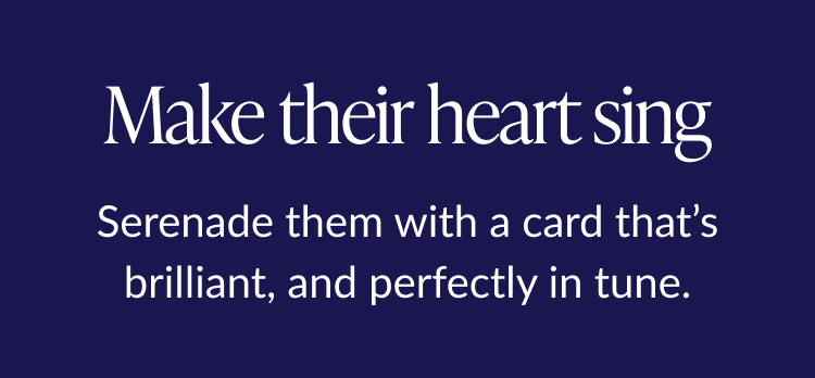 Text that reads Make their heart sing with a description about musical birthday cards