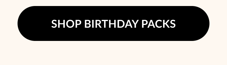 Button: Shop Birthday Packs.