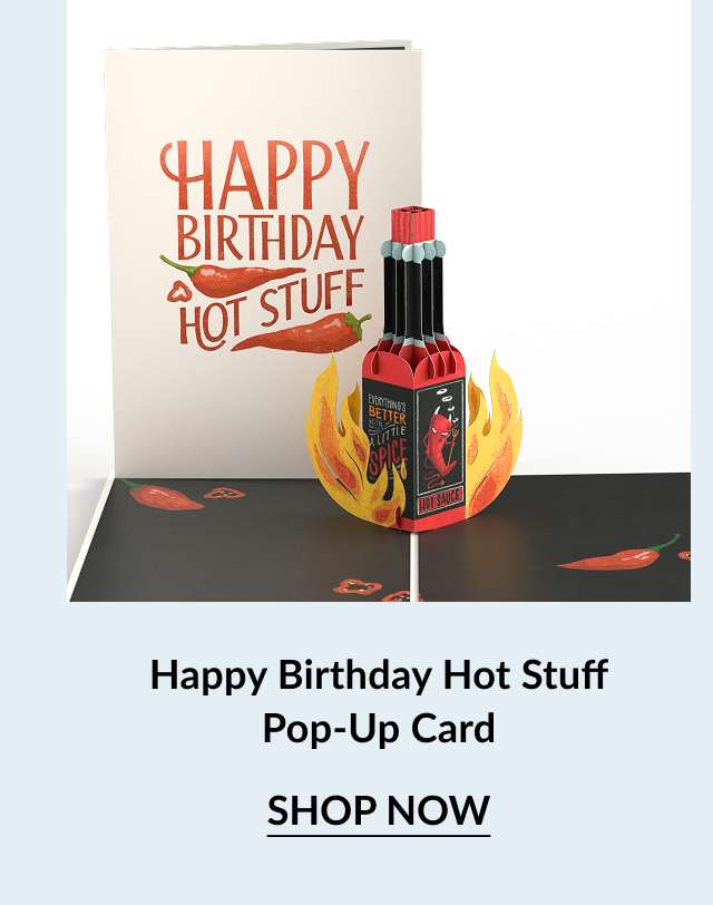 Pop-up birthday card featuring hot sauce bottles with flames and the message “Happy Birthday Hot Stuff”