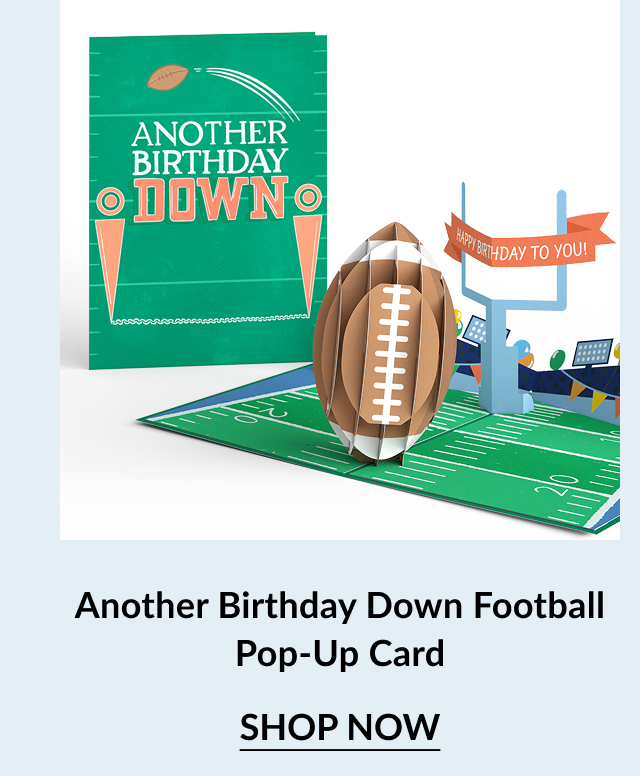 Pop-up birthday card with a 3D football on a field and the phrase “Another Birthday Down.”