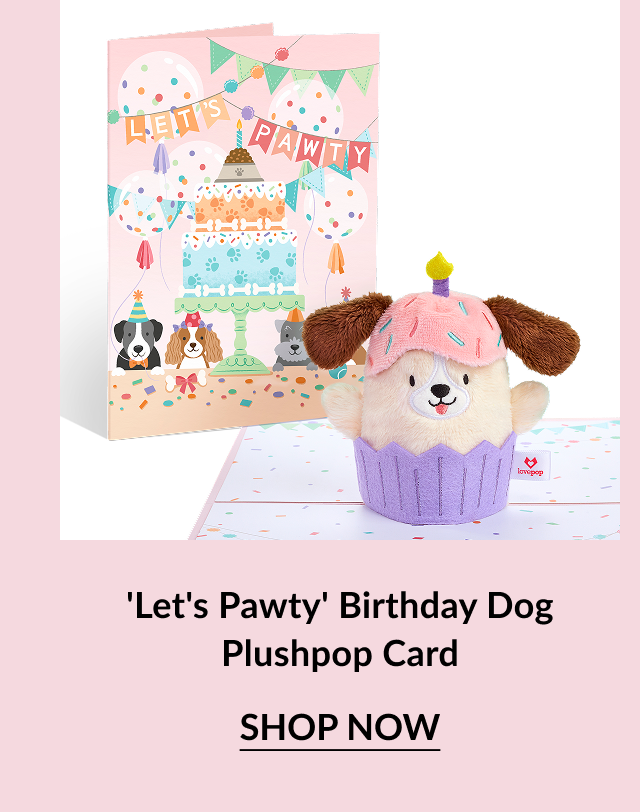 Birthday card featuring a plush dog in a cupcake with the phrase “Let’s Pawty.”