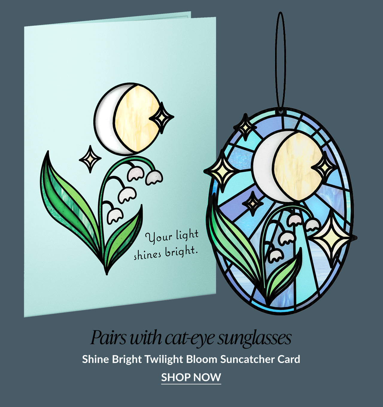 Shine Bright Twilight Bloom Suncatcher card with a moon and lily of the valley design in a stained glass style