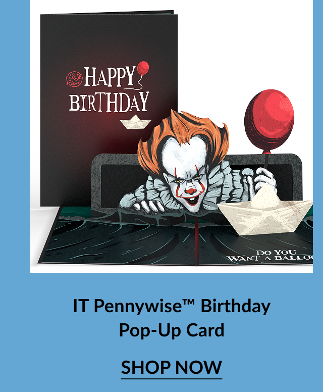 IT Pennywise Birthday Pop-Up Card with a black cover reading “Happy Birthday” in white and red text, and a 3D Pennywise figure emerging from a sewer holding a red balloon, with “Shop Now” button.