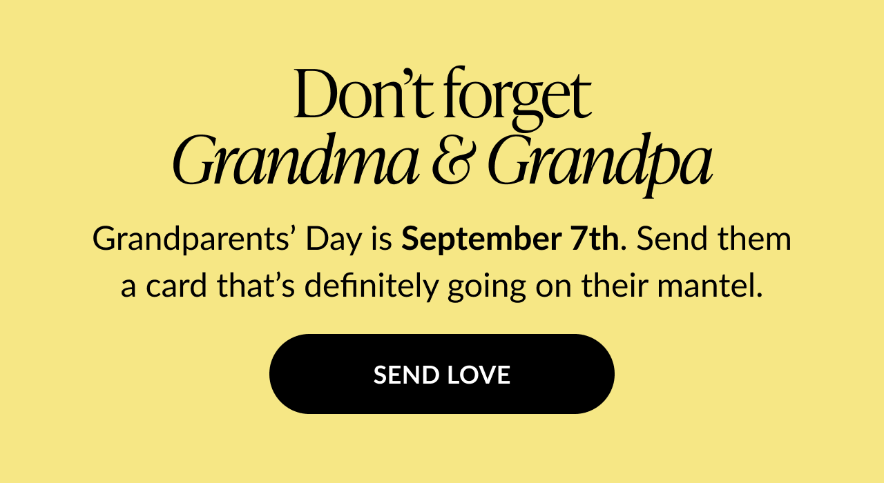 Text: “Don’t forget Grandma & Grandpa. Grandparents’ Day is September 7th.”