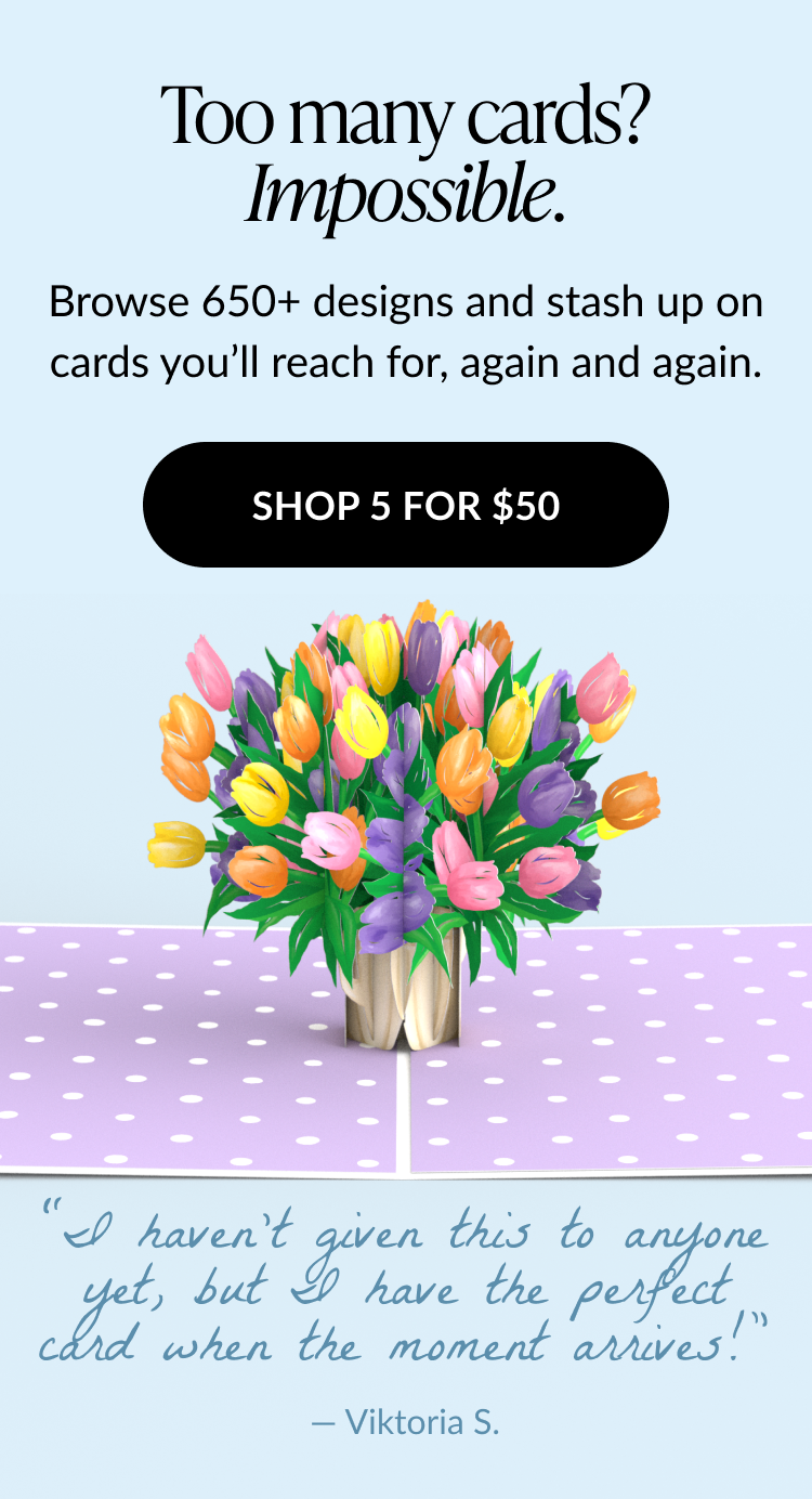 Tulip bouquet pop-up card with “Too many cards? Impossible” banner.