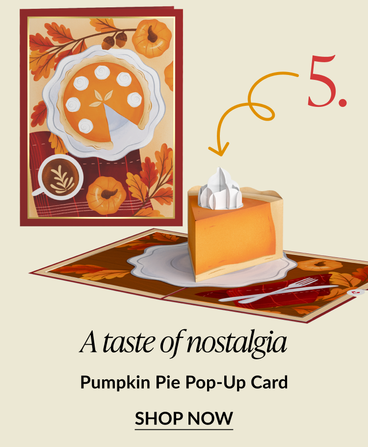A Taste of Nostalgia – Pumpkin Pie Pop-Up Card with a pie slice and whipped cream on the inside and a cozy fall illustration on the cover.