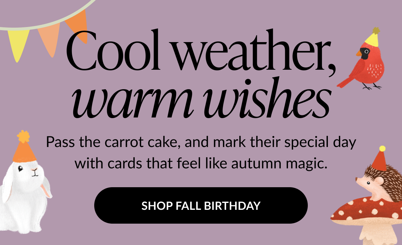 Cool weather warm wishes fall birthday banner with woodland animals