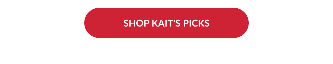 Shop Kait’s Picks button