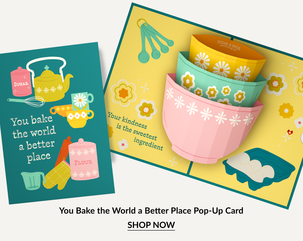 You Bake the World a Better Place Pop-Up Card with vintage kitchen bowls flour sugar and eggs