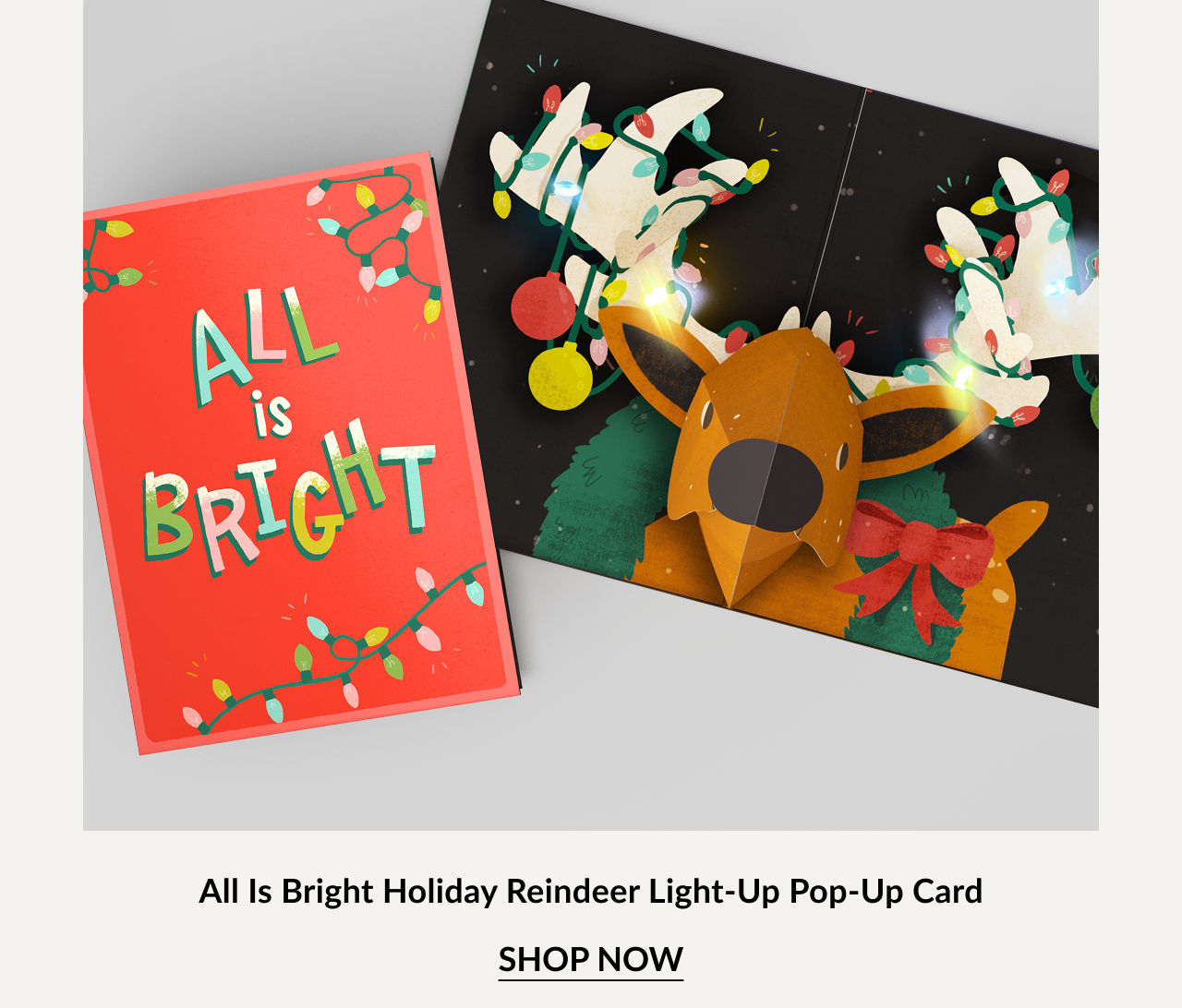 All Is Bright Holiday Reindeer Light-Up Pop-Up Card with glowing antlers wrapped in lights