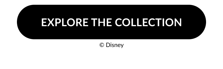 Explore the Collection button with Disney copyright