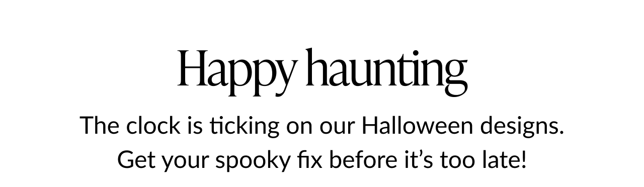 Happy haunting – Halloween designs reminder with spooky countdown.