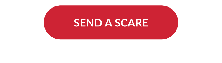 Red button that says Send a Scare.