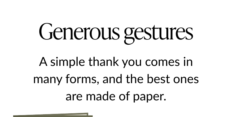 Generous gestures – thank you message about paper cards.