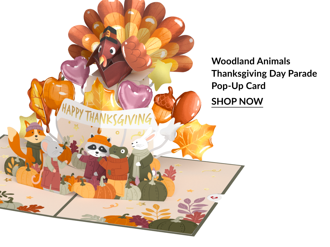 Woodland Animals Thanksgiving Day Parade Pop-Up Card with turkey, balloons, and animals in fall outfits. Shop now.