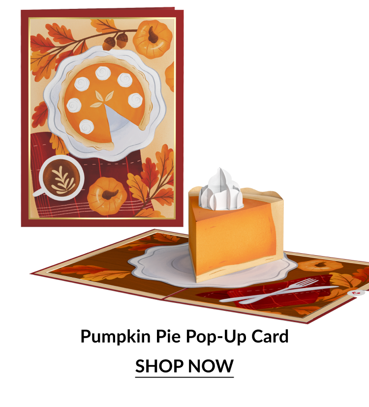 Pumpkin Pie Pop-Up Card with slice of pie topped with whipped cream. Shop now.