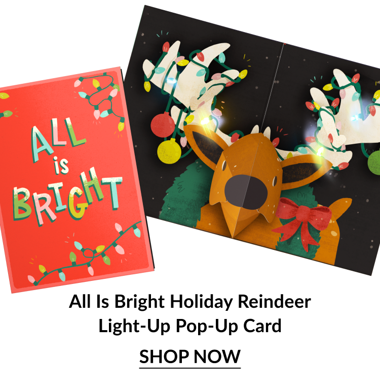 All Is Bright Holiday Reindeer Light-Up Pop-Up Card with glowing antlers. Shop now.