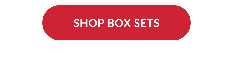 Red button with white text reading “SHOP BOX SETS.”