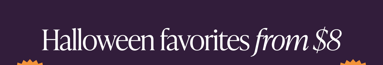 Header text on dark purple background reading “Halloween favorites from $8.”