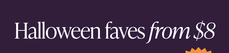 Header text on dark purple background reading “Halloween favorites from $8.”