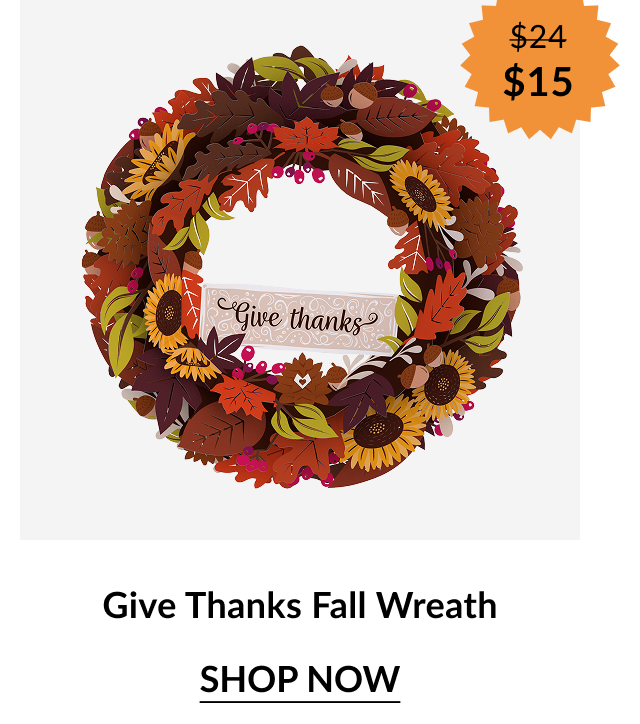 Give Thanks Fall Wreath decorated with autumn leaves, sunflowers, berries, and a banner reading “Give thanks.” Orange sale badge shows “$24 → $15.”