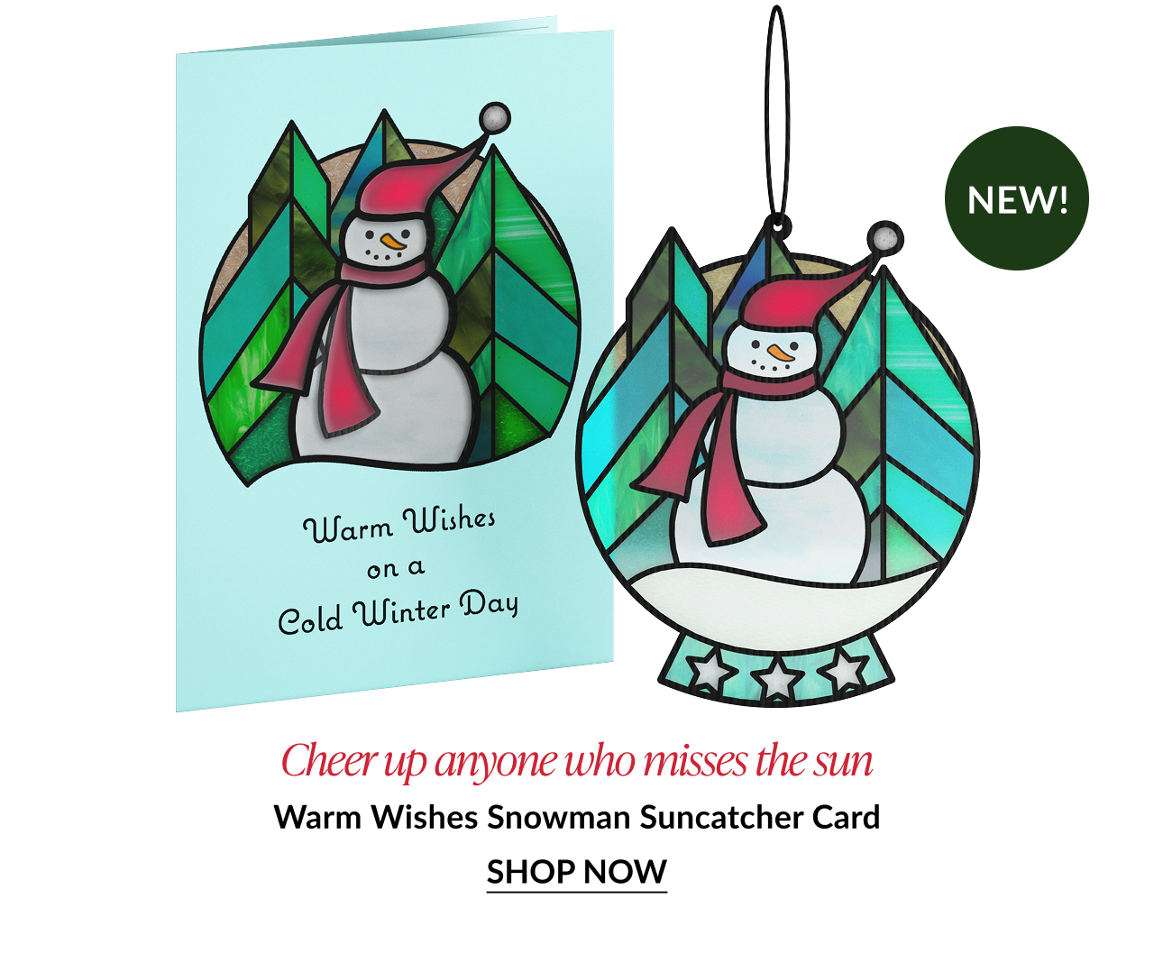 warm wishes snowman suncatcher card