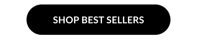 Black button with white text reading Shop Best Sellers