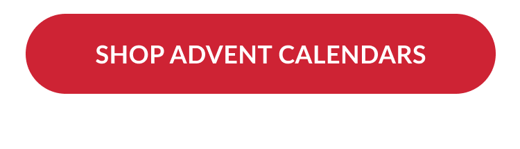 Red button with white text that reads Shop Advent Calendars