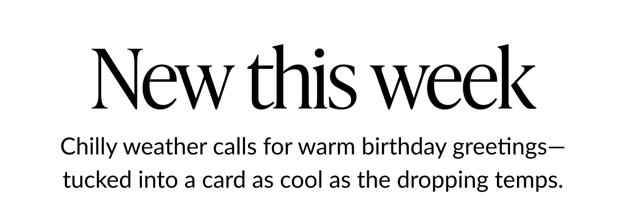 New this week message with winter birthday greeting copy