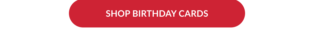 Red button that says Shop Birthday Cards