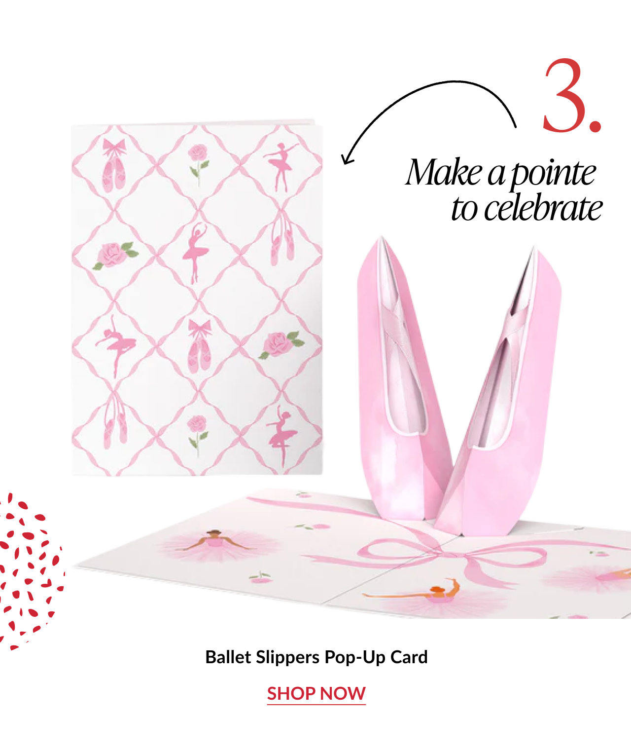 Ballet Slippers Pop-Up Card with pink pointe shoes and delicate dance-themed details