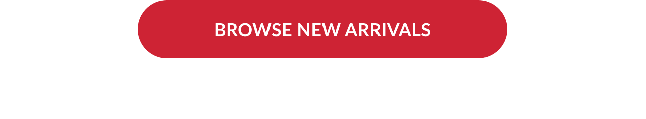 Red button that says Browse New Arrivals