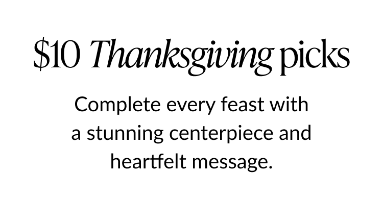 Text banner reading 10 Thanksgiving picks with supporting line about centerpieces and messages