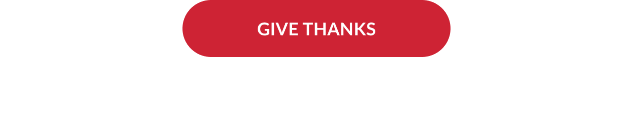 Red button reading Give Thanks